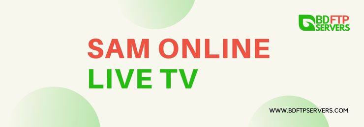 SAM ONLINE Live TV SERVER